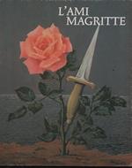 L' ami Magritte. Correspondance et souvenirs