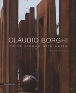 Claudio Borghi dalle cinque alle sette. Opere dal 2010 al 2014