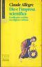 Dio e l'impresa scientifica. Il millenario conflitto tra religione e scienza