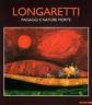 Longaretti. Paesaggi e nature morte - copertina