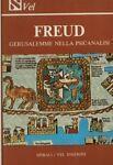 Freud. Gerusalemme nella psicanalisi