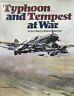 Typhoon and Tempest at War