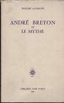 André Breton et le mythe - Alexandre de Lavergne - copertina