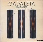 Gadaleta. Irradiazioni 1985-1990