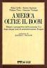 America oltre il boom. Bilanci e prospettive dell'economia USA dopo cinque anni di amministrazione Reagan