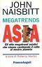 Megatrends Asia. Gli otto megatrend asiatici che stanno cambiando il volto al nostro pianeta - John Naisbitt - copertina