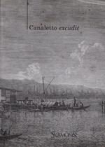 Canaletto excudit