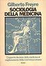 Sociologia della medicina - Gilberto Freyre - copertina