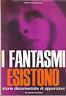 I Fantasmi Esistono - Franca Feslikenian - copertina