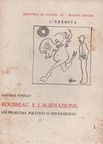 Rousseau e l'alienazione: un problema politico o psicologico?