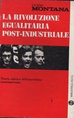 La rivoluzione egualitaria post-industriale