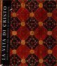 La vita di Cristo raffigurata nella pittura, dai primitivi al Quattrocento, e narrata secondo i Vangeli