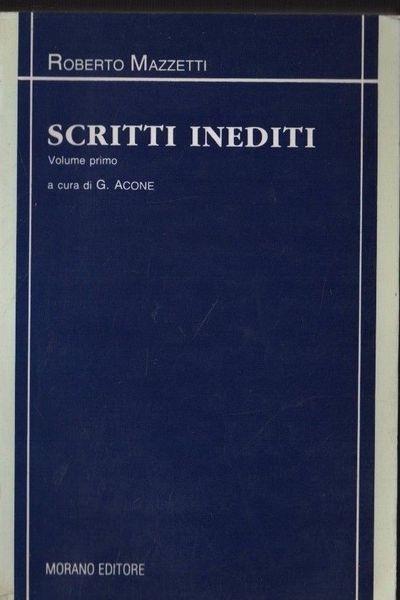 Scritti Inediti. Vol. 1 - Renzo Mazzetti - copertina