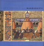 L' arte medievale nei manoscritti. Ediz. illustrata