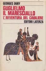 Guglielmo il maresciallo. L'avventura del cavaliere