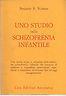 studio sulla schizofrenia infantile