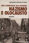 Dalla democrazia alla dittatura. Nazismo e olocausto