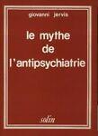 Le mythe de l'antipsychiatrie