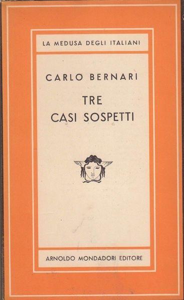 1 ed! Tre casi sospetti - Carlo Bernari - copertina