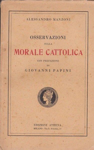 Osservazioni Sulla Morale Cattolica - Alessandro Manzoni - copertina