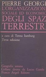 L' Organizzazione Sociale Ed Economica Degli Spazi Terrestri