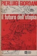 Il futuro dell'utopia