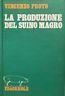 La produzione del suino magro - V. Proto - copertina