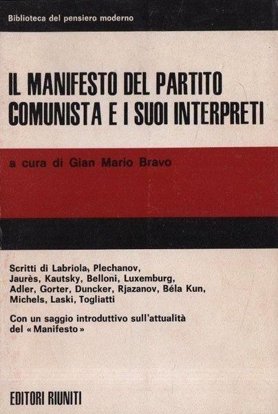 Il manifesto del partito comunista e i suoi interpreti - Benedetto Bravo - copertina