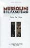 Mussolini e il fascismo. La conquista del potere 1921-1925