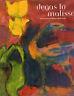 Degas to Matisse. Impressionist and Modern Masterworks