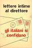 Lettere intime al direttore. Gli italiani si confidano