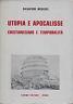 Utopia e apocalisse. Cristianesimo e temporalità