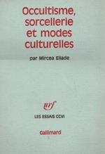 Occultisme, sorcellerie et modes culturelles