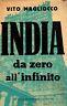 India. Da zero all'infinito