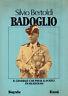 Badoglio. Il generale che prese il posto di Mussolini