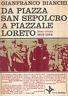 Da piazza San Sepolcro a Piazzale Loreto. Primo volume 1919-1924