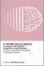 Nuovo! Il ritmo della mente. La musica tra scienza cognitiva e psicoterapia