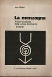 La menzogna. Analisi strutturale della cultura dominante. I primordi