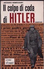 Il Colpo Di Coda Di Hitler