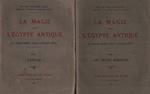 La magie dans l'Egypte antique de l'ancien empire jusqùà l'époque copte