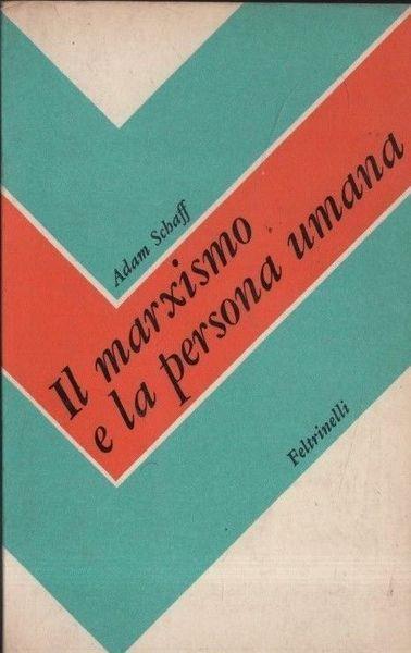 Il marxismo e la persona umana - Philip Schaff - copertina