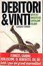 Debitori&Vinti. Disfatta e rinascita del capitalismo italiano