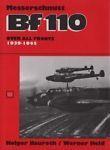 The Messerschmitt Bf110: Over All Fronts 1939-1945