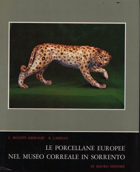 Le porcellane europee nel Museo Correale in Sorrento - Laura Grimaldi - copertina