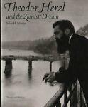 Theodor Herzl and the Zionist Dream