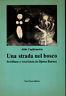 Una strada nel bosco. Scrittura e coscienza di Djuna Barnes - Alide Cagidemetrio - copertina