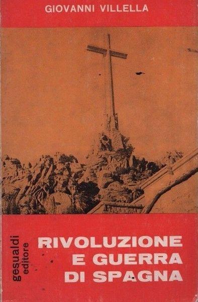 Rivoluzione e guerra di Spagna - Argo Villella - copertina