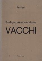 Vacchi. Sardegna come una donna