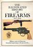 The illustrated history of firearms - Ian V. Hogg - copertina