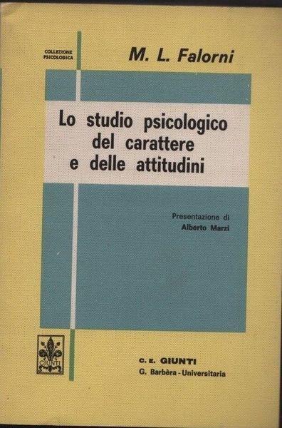 Lo studio psicologico del carattere e delle attitudini - M. Luisa Falorni - copertina